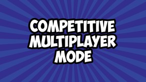 Competitive Multiplayer Mode