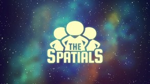 The Spatials Trailer