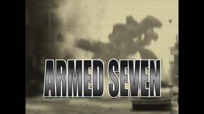ARMED SEVEN screenshot thumbnail video