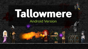 Tallowmere Android Trailer