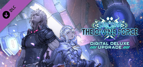 STAR OCEAN THE DIVINE FORCE DIGITAL DELUXE UPGRADE banner image