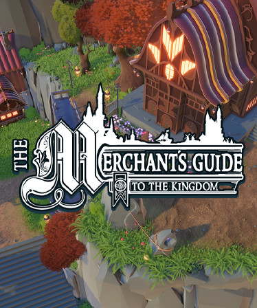 The Merchant's Guide to the Kingdom