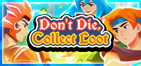 don't die, collect loot vertical card thumbnail