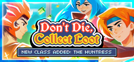 Don't Die, Collect Loot technical specifications for computer