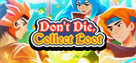 Don't Die, Collect Loot steam charts