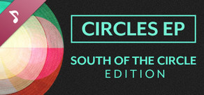 Circles EP: South of the Circle Edition