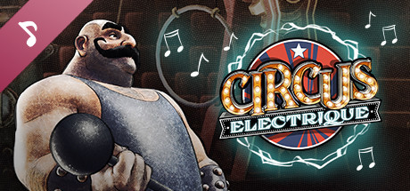 Circus Electrique Soundtrack Header Image