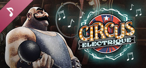 Circus Electrique Soundtrack
