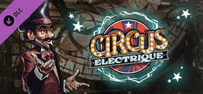 Circus Electrique - Artbook & Maps