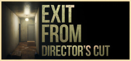 Exit From: Director's Cut