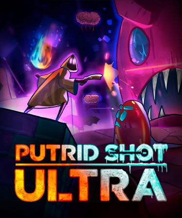 PUTRID SHOT ULTRA