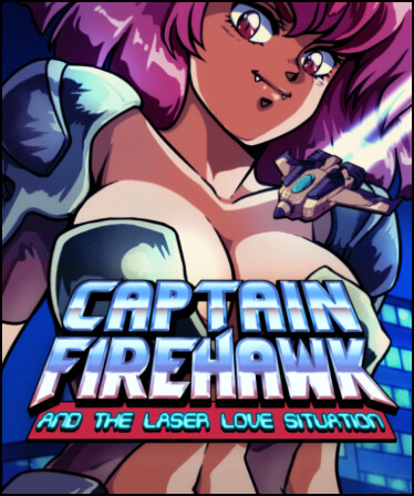 Captain Firehawk and the Laser Love Situation