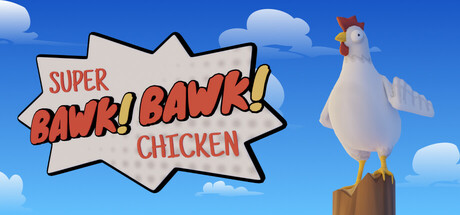 Super BAWK BAWK Chicken banner