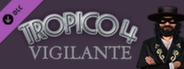 Tropico 4: Vigilante