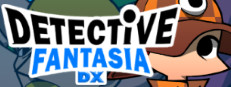Detective Fantasia DX
