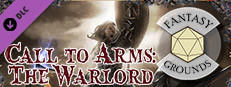 Fantasy Grounds - Call to Arms: The Warlord Small Capsule Image