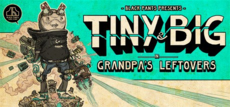 Image for Tiny and Big: Grandpa's Leftovers