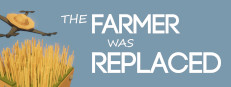 The Farmer Was Replaced Banner