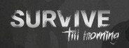 Survive Till Morning
