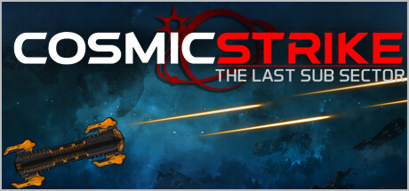 COSMIC STRIKE - The last Sub Sector steam charts