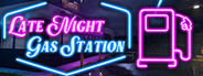 Late Night Gas Station