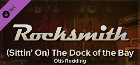 Rocksmith™ - “(Sittin’ On) The Dock of the Bay” - Otis Redding cover art
