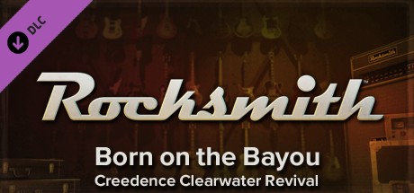Rocksmith™ - “Born on the Bayou” - Creedence Clearwater Revival cover art
