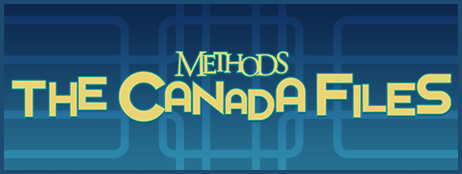 Methods: The Canada Files cover art