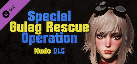 Special Gulag Rescue Operation - Nude Supporter Pack banner image