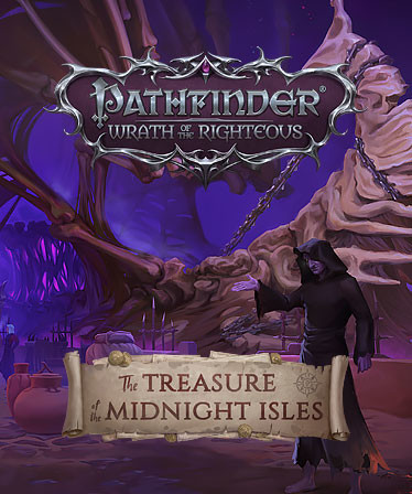 Pathfinder: Wrath of the Righteous – The Treasure of the Midnight Isles