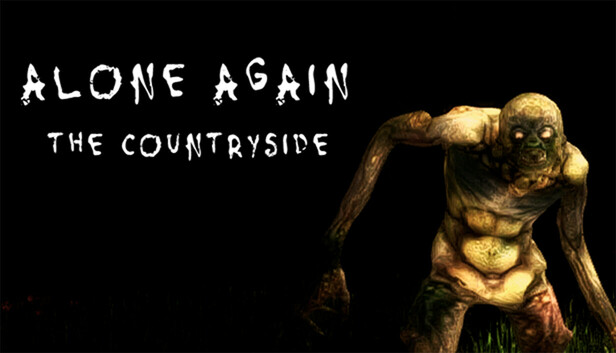 Alone Again: The Countryside