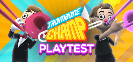 Trombone Champ Playtest banner