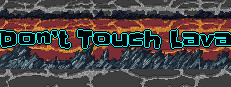 Don't Touch Lava