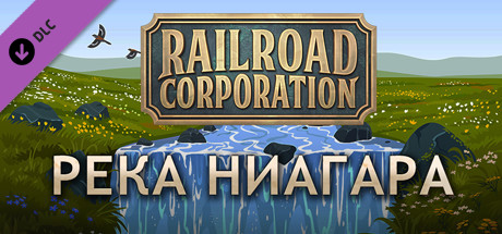 Railroad Corporation - Niagara River DLC