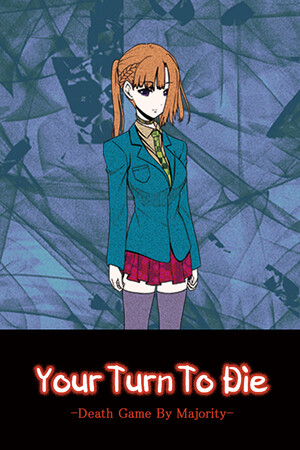 Cover art of Your Turn To Die -Death Game By Majority-