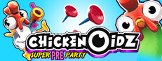 Chickenoidz Super Pre-Party