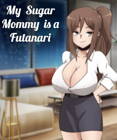 My Sugar Mommy is a Futanari