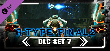 R-Type Final 2 - DLC Set 7 banner image