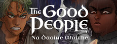 The Good People (Na Daoine Maithe)