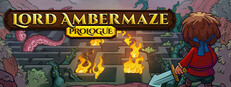 Lord Ambermaze: Prologue