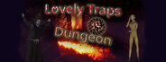 Lovely Traps Dungeon