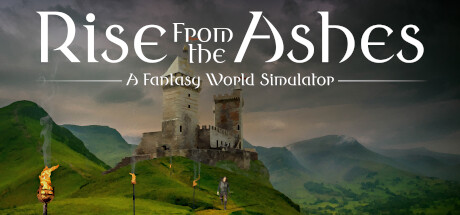 Rise From the Ashes: A Fantasy World Simulator Cover Image