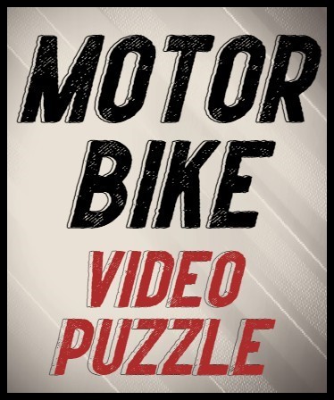 Motorbike Video Puzzle