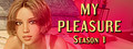 My Pleasure - Season 1 header image