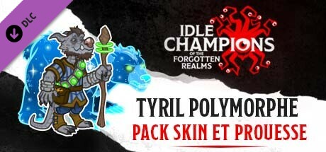 Tyril Polymorphe - Pack Skin et Prouesse