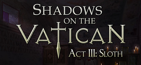 Shadows on the Vatican - Act III: Sloth steam charts