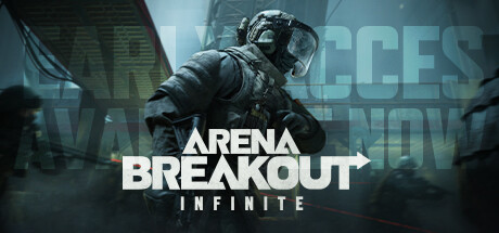 Arena Breakout: Infinite Steam Banner