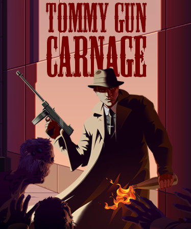 Tommy Gun Carnage