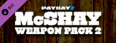 PAYDAY 2: McShay Weapon Pack 2
