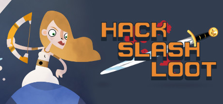 Hack, Slash, Loot Cover Image